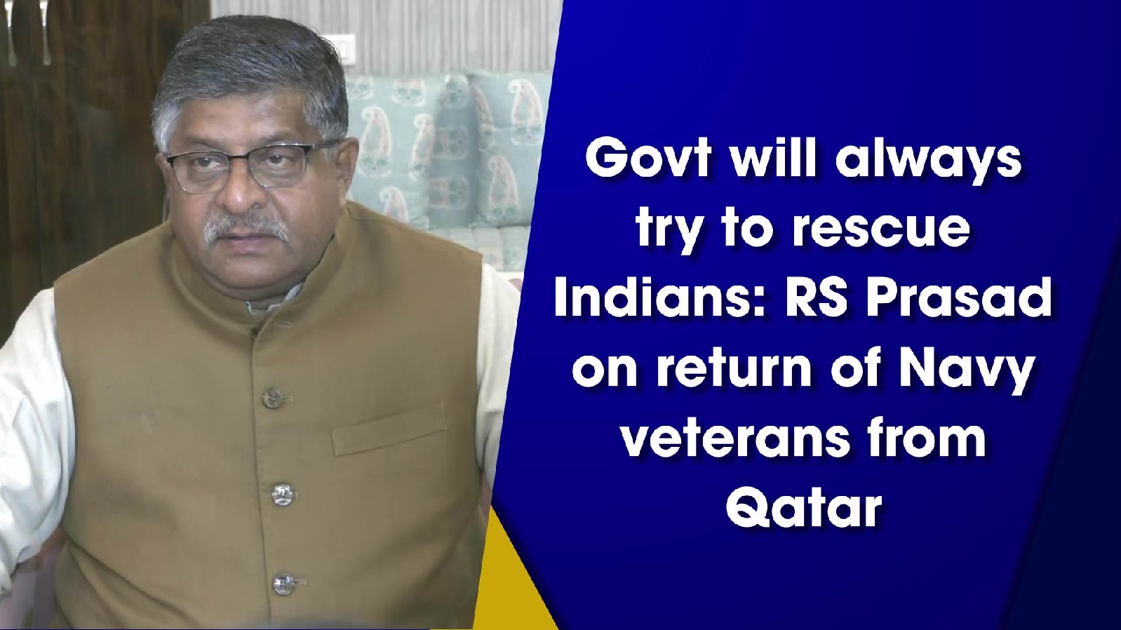 Government will always try to rescue Indians~ RS Prasad on return of Navy veterans from Qatar