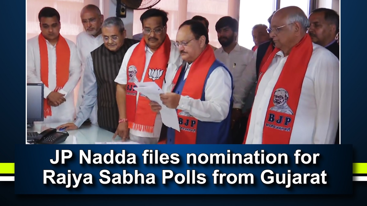 Jagat Prakash  Nadda files nomination for Rajya Sabha Polls from Gujarat