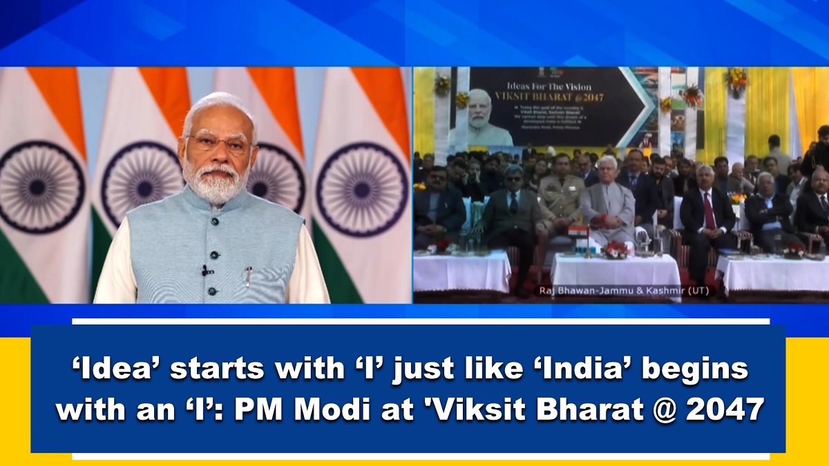 Idea` starts with `I` just like `India` begins with an `I`: PM Narendra Modi at `Viksit Bharat @ 2047