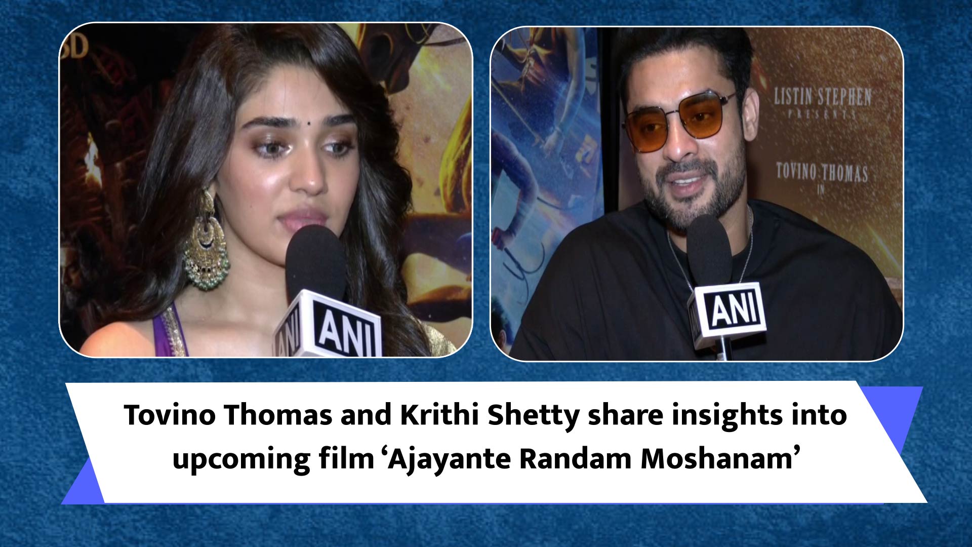 Tovino Thomas and Krithi Shetty share insights into upcoming film `Ajayante Randam Moshanam`