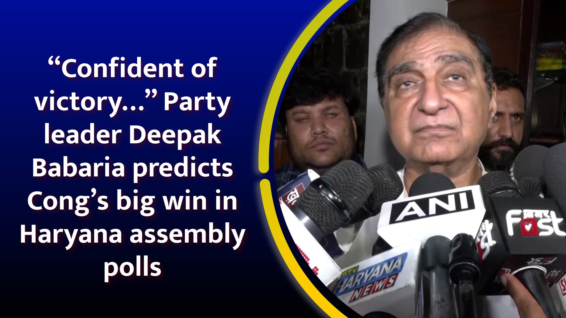 ``Confident of victory`` Party leader Deepak Babaria predicts Cong`s big win in Haryana assembly polls