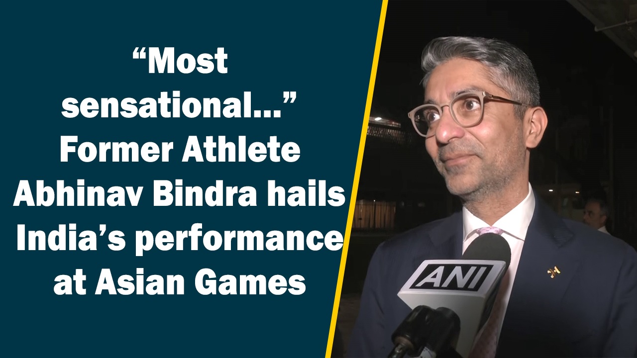 ``Most sensational``Former Athlete Abhinav Bindra hails India`s performance at Asian Games