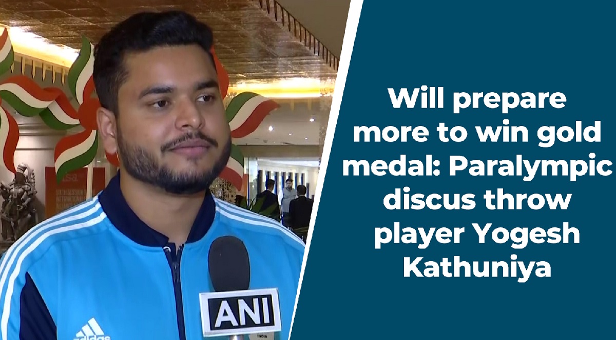 Will prepare more to win gold medal: Paralympic discus throw player Yogesh Kathuniya